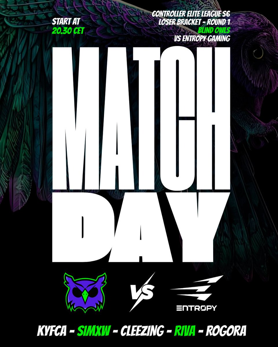 BlindOwlsGG's tweet image. In or out. This is one of the most important matches of the Season. Just one result on our mind: THE VICTORY 😈

The Best of 3 vs @EntropyGaming is ready to start at 20.30 CET ⌛️

A new face in the lineup ⤵️

🦉 @CLEEEZING
🦉 @Kyfcah
🦉 @ySimx100
🦉 @Riva999_
🦉 @Rogorah