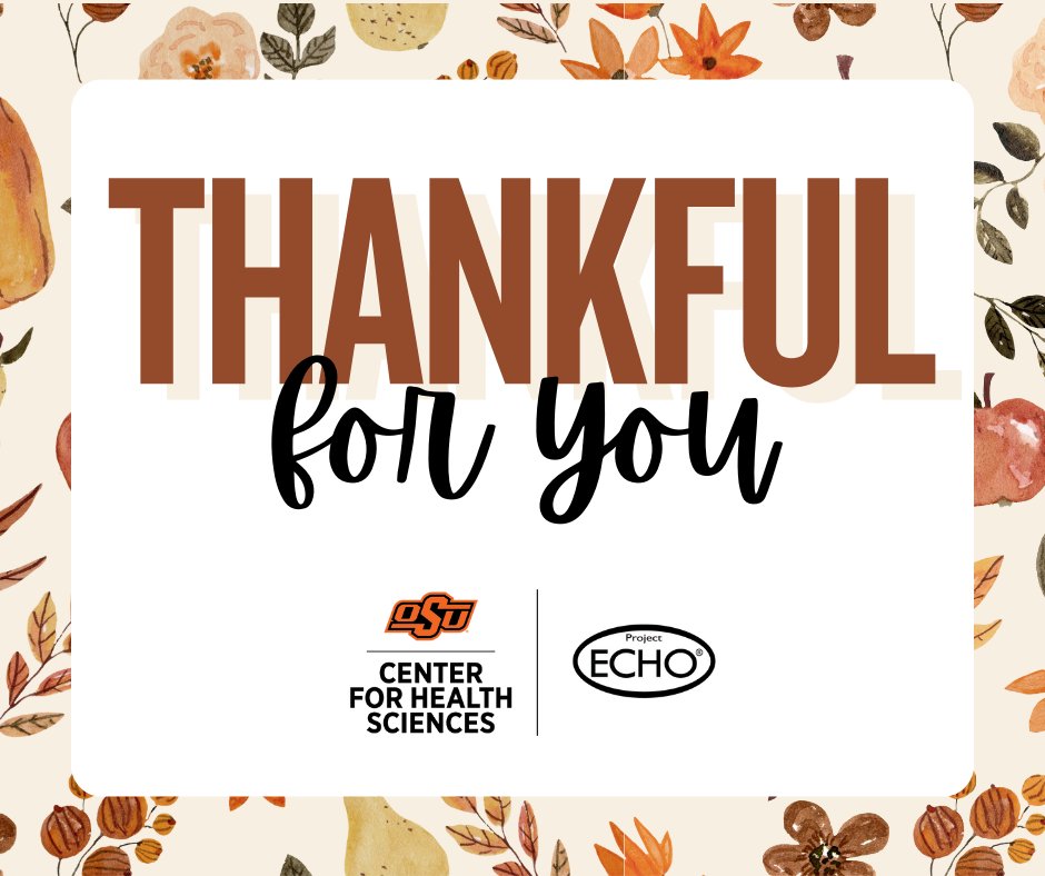 OKStateECHO's tweet image. As we head into the holiday, we want to share our gratitude for every participant, presenter, and partner who makes Project ECHO such a strong community of learning.

See you on December 1st!