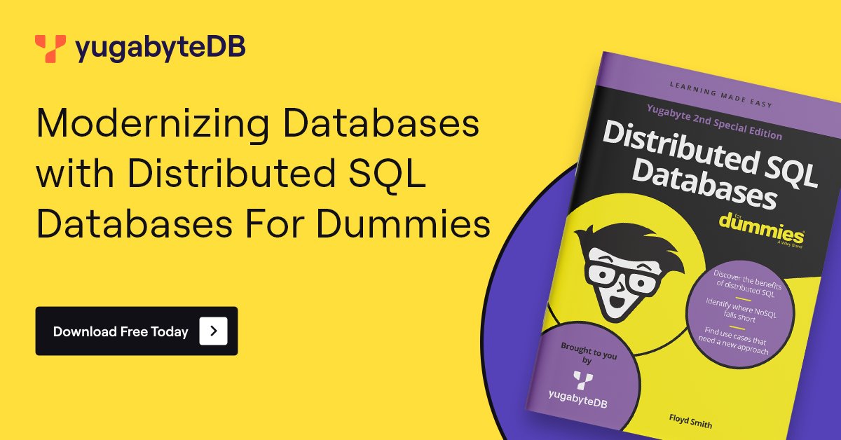 Yugabyte's tweet image. Distributed SQL is a class of cloud-native, highly scalable, and resilient databases designed for today’s always-on, data-driven world.💪

Download the new Distributed SQL Databases For Dummies (2nd Yugabyte Special Edition) eBook and explore how #distributedSQL can help you…