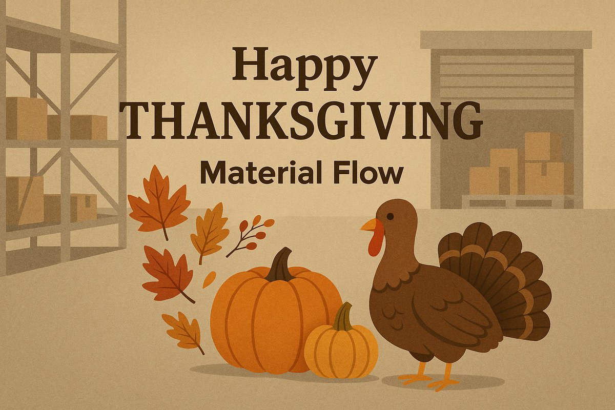 MaterialFlow's tweet image. Happy Thanksgiving from all of us at Material Flow! 🍂
We’re grateful for our customers, partners &amp;amp; team who keep businesses moving.
We’ll be closed Nov 27–28 for the holiday and reopen Monday, Dec 1.
Wishing you a safe and joyful Thanksgiving! 🦃✨