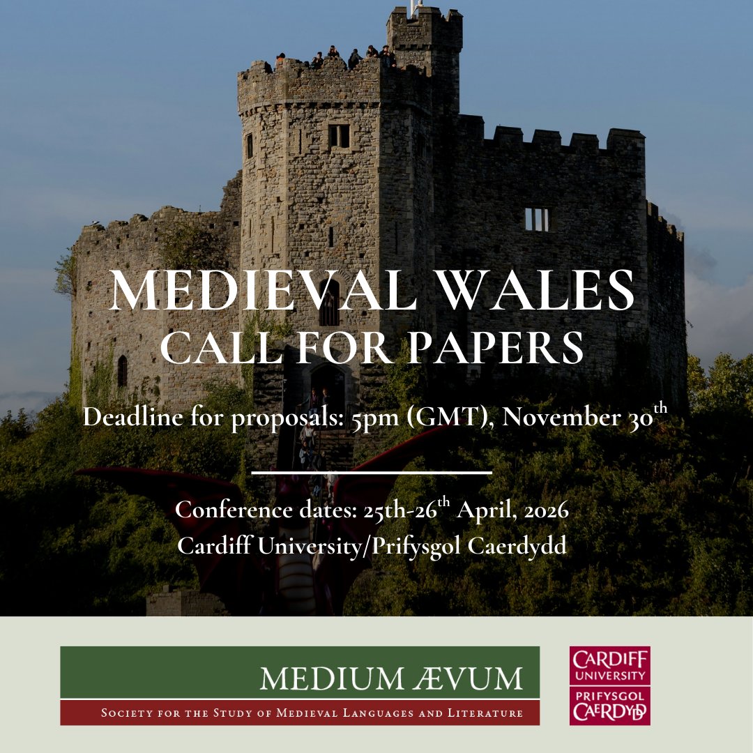 Medium_Aevum's tweet image. Five days remain to submit your presentation proposal for the Medieval Wales conference taking place at Prifysgol Caerdydd/ Cardiff University, 25th-26th April 2026.   

Read the full CFP in both Welsh and English at
mediumaevum.org.uk/events/medieva…