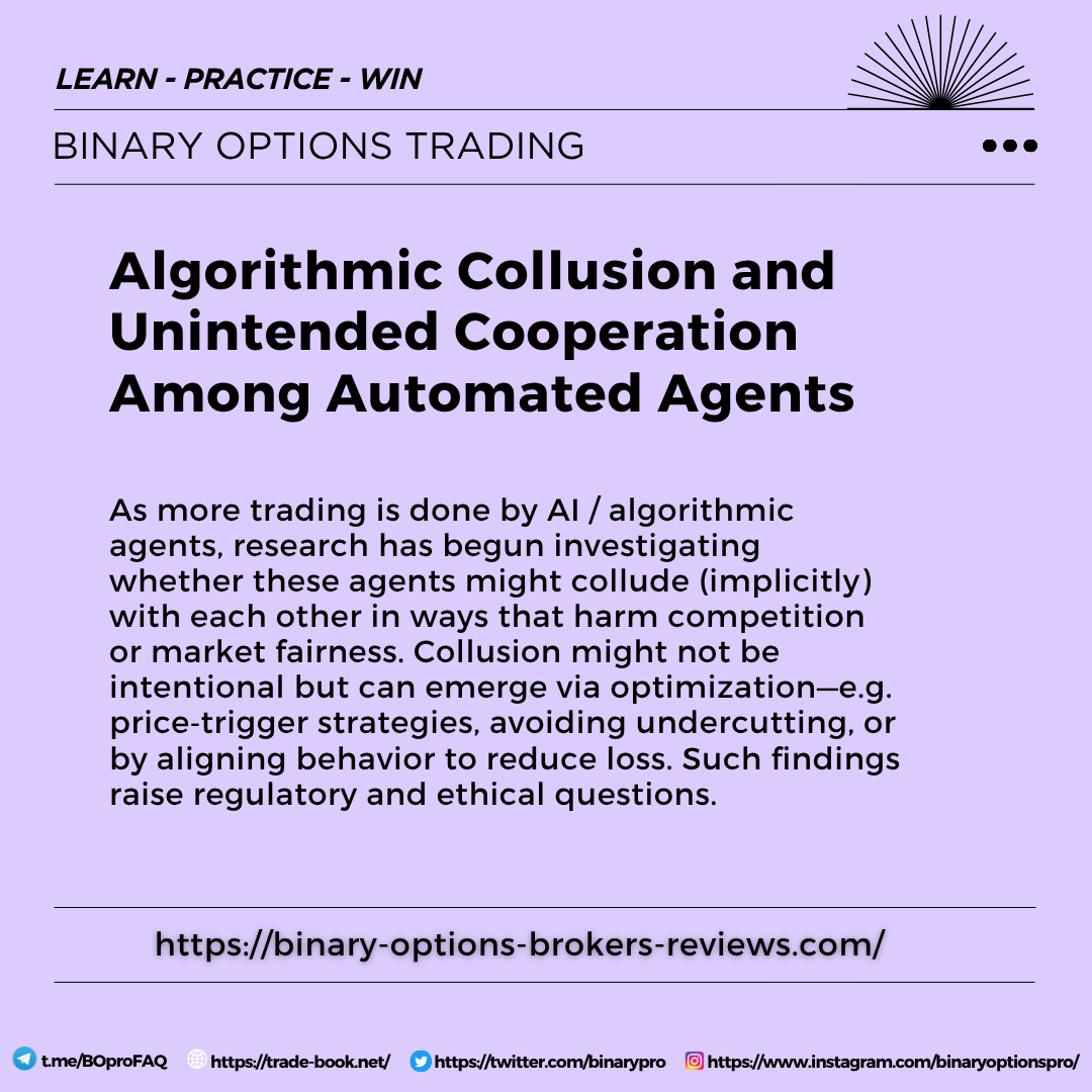 BinaryPro's tweet image. Algorithm collision and unintended cooperation among automated agents is becoming one of the most surprising dynamics in modern trading. 

When multiple trading algorithms react to the same market signals, they can unintentionally move in sync; creating price swings, false…