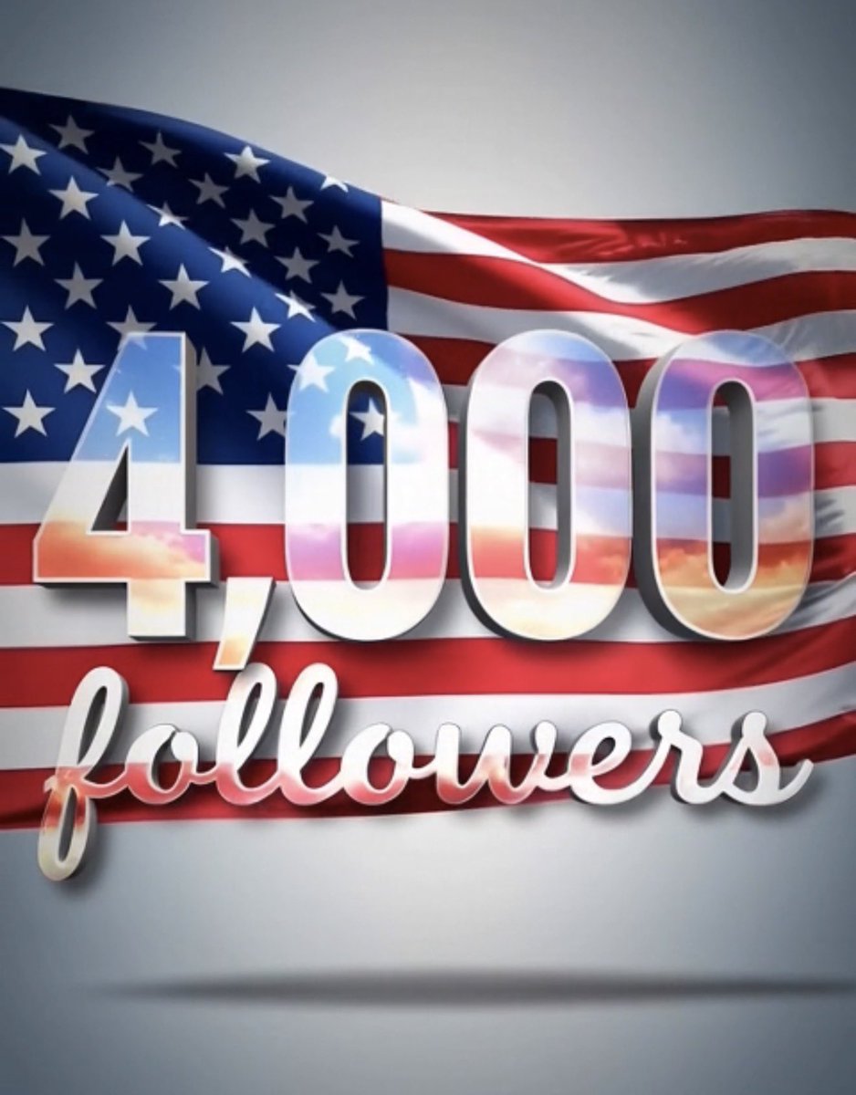 I hit 4k today!! The MAGA movement is strong and I thank you all for your support!!