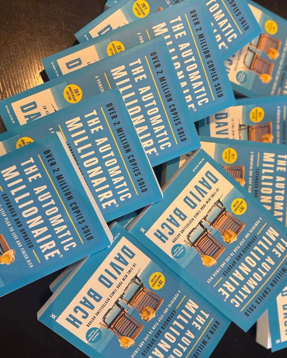 The Galleys - Are IN! The Automatic Millionaire - 20th Anniversary Edition, completely updated, expanded and better than ever is here for the next generation and for YOU! Come visit davidbach.com and join us for on the INSIDER TEAM! Let’s GO.