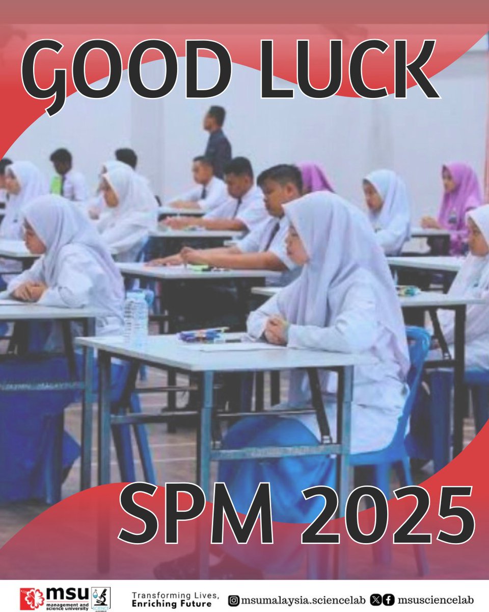 MSUsciencelab's tweet image. All the best to all SPM candidates.

Stay calm, stay focused, and give it your very best. Your hard work will shine. Good luck!

#MSUScienceLab 
#MSUmalaysia 
#SPM2025 
#Go2MSU