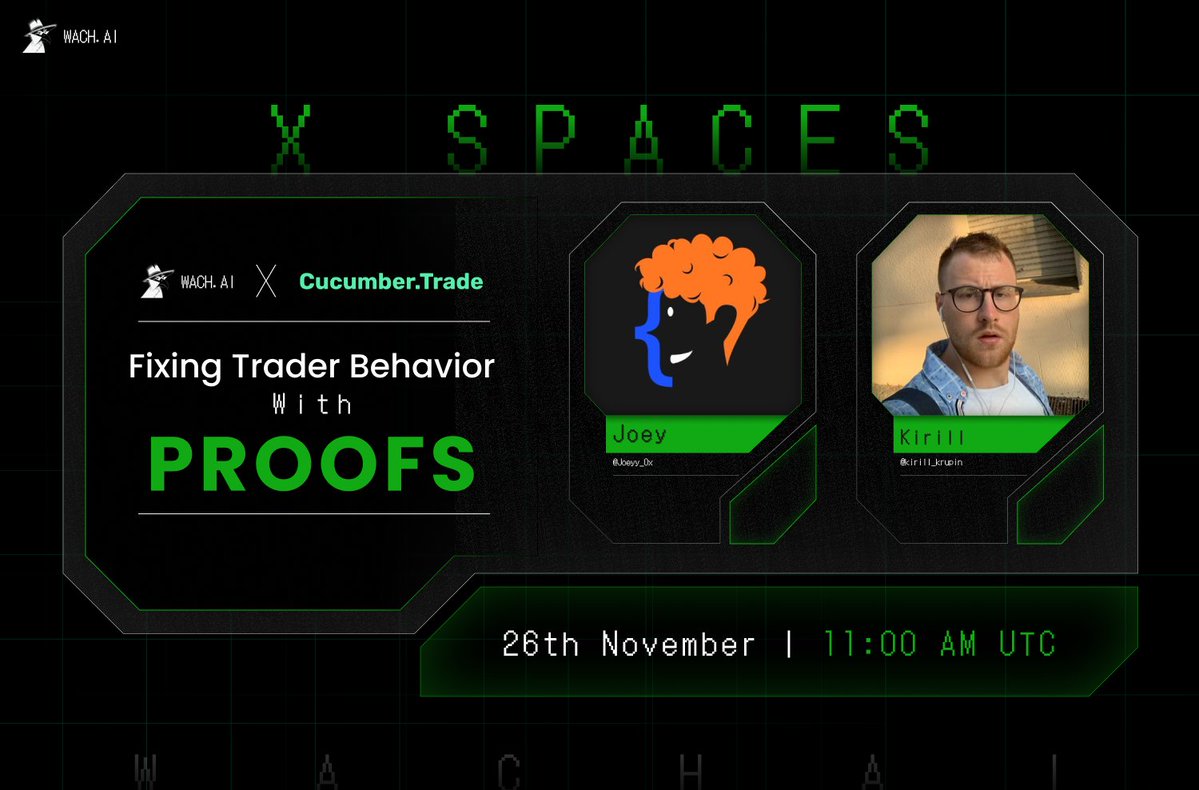 Fixing Trader Behavior with Proofs🥒🔍

Most traders don’t get wrecked by tokens, they get wrecked by their own behavior.

Joining us tomorrow we have <a href="/kirill_krupin/">Kirill Krupin 🥒</a> and <a href="/Joeyy_0x/">{{joey}}</a> decoding:
- Behavioral flaws vs on-chain proofs
- How AI coaches + verification layers fix bad