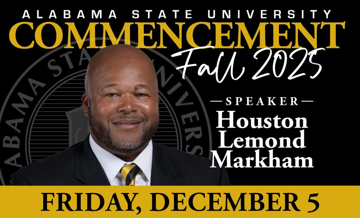 Fall 2025 Commencement will feature ASU alumnus, longtime educator and athletics leader Houston Lemond Markham as our keynote speaker.

🗓️ Friday, Dec. 5 | 8:45 a.m. &amp; 1:45 p.m.
📍Dunn-Oliver Acadome
