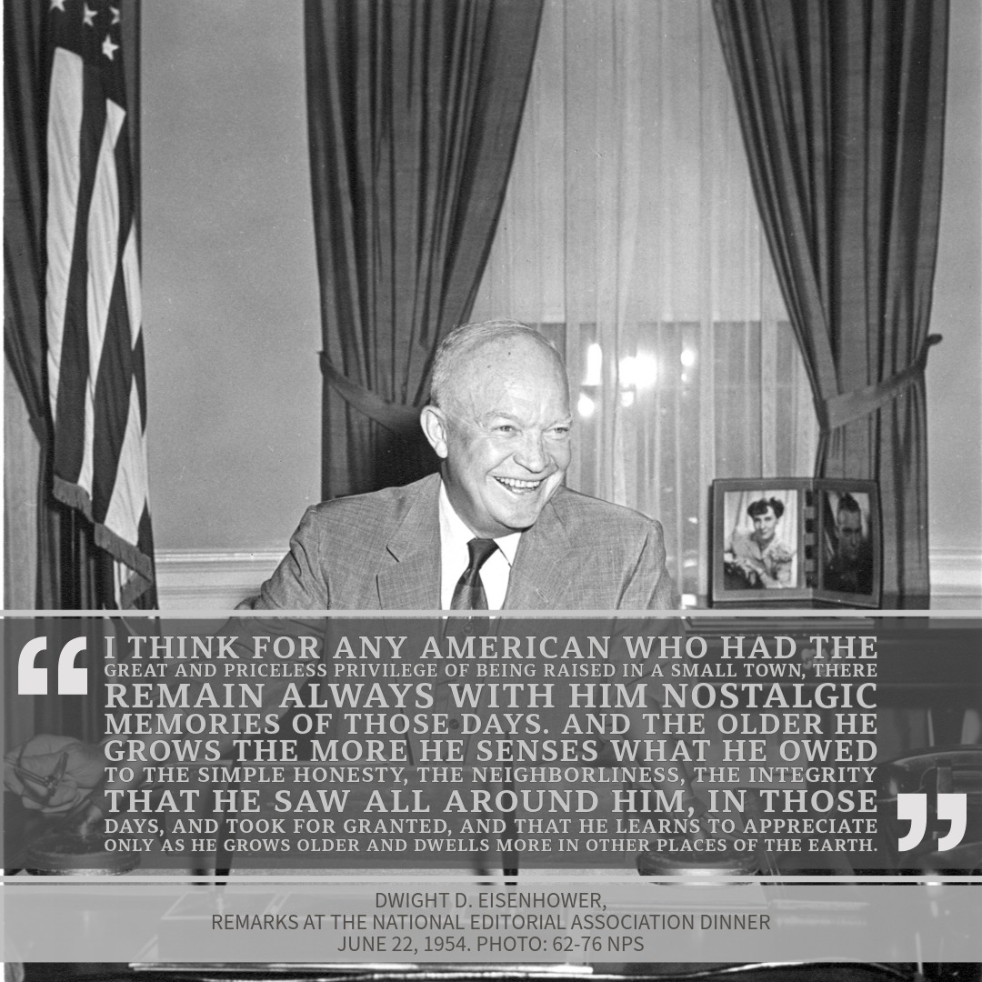 IkeLibrary's tweet image. Get in the holiday spirit this weekend in a #SmallTown and @visitabilene! #Cowtown Christmas schedule at abilenekansas.org!
"I think for any American who had the great and priceless privilege of being raised in a small town..."
#IkeLife #IkesWords