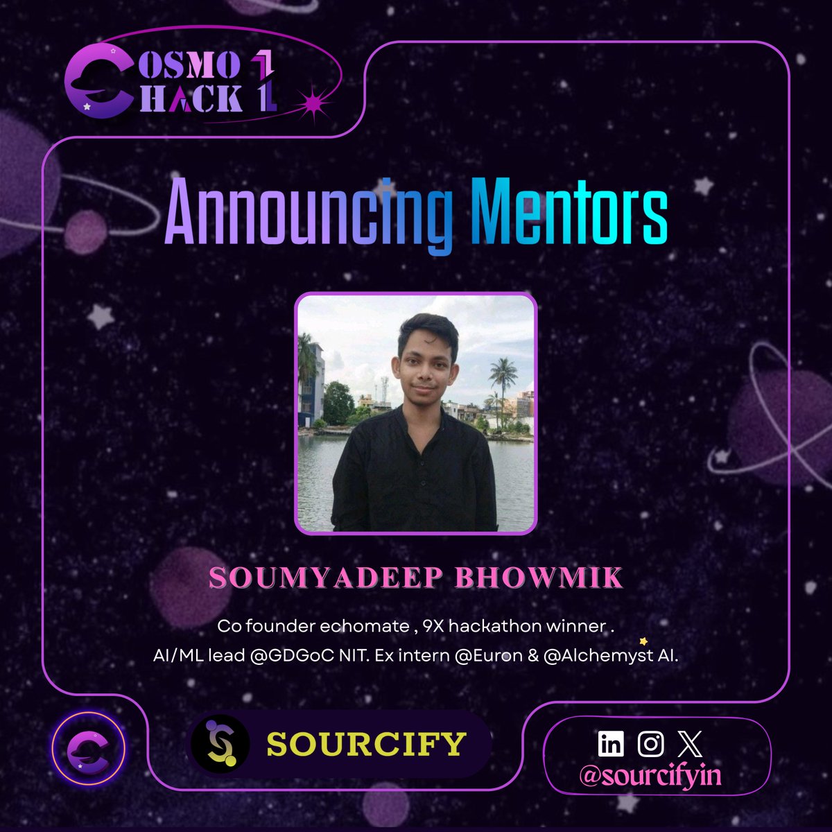 SourcifyIN's tweet image. 🌟 Meet Your Mentor: @Rex00028  🚀

Soumyadeep, Co-founder of Echomate and a remarkable 9× hackathon winner. 🏆

AI/ML lead @GDGoC NIT with experience at EureN &amp;amp; Alchemyst AI — bringing sharp AI/ML &amp;amp; hacking skills to elevate your projects! 🧠⚡

#Cosmohack1 #Mentor #Sourcifyin