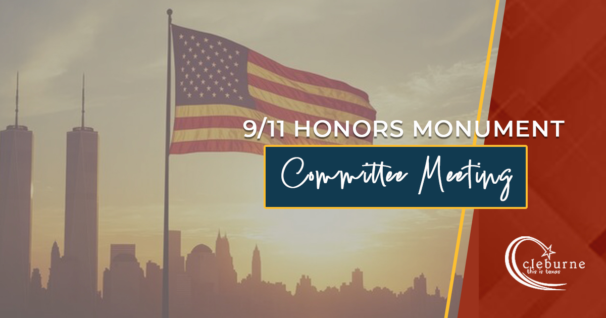 FYI: The 9/11 Honors Monument Advisory Committee will meet on Tuesday, Dec. 2 at 6 p.m. at Cleburne City Hall to review &amp; discuss the design concept for the 9/11 Honors Monument. The public is welcome to attend.