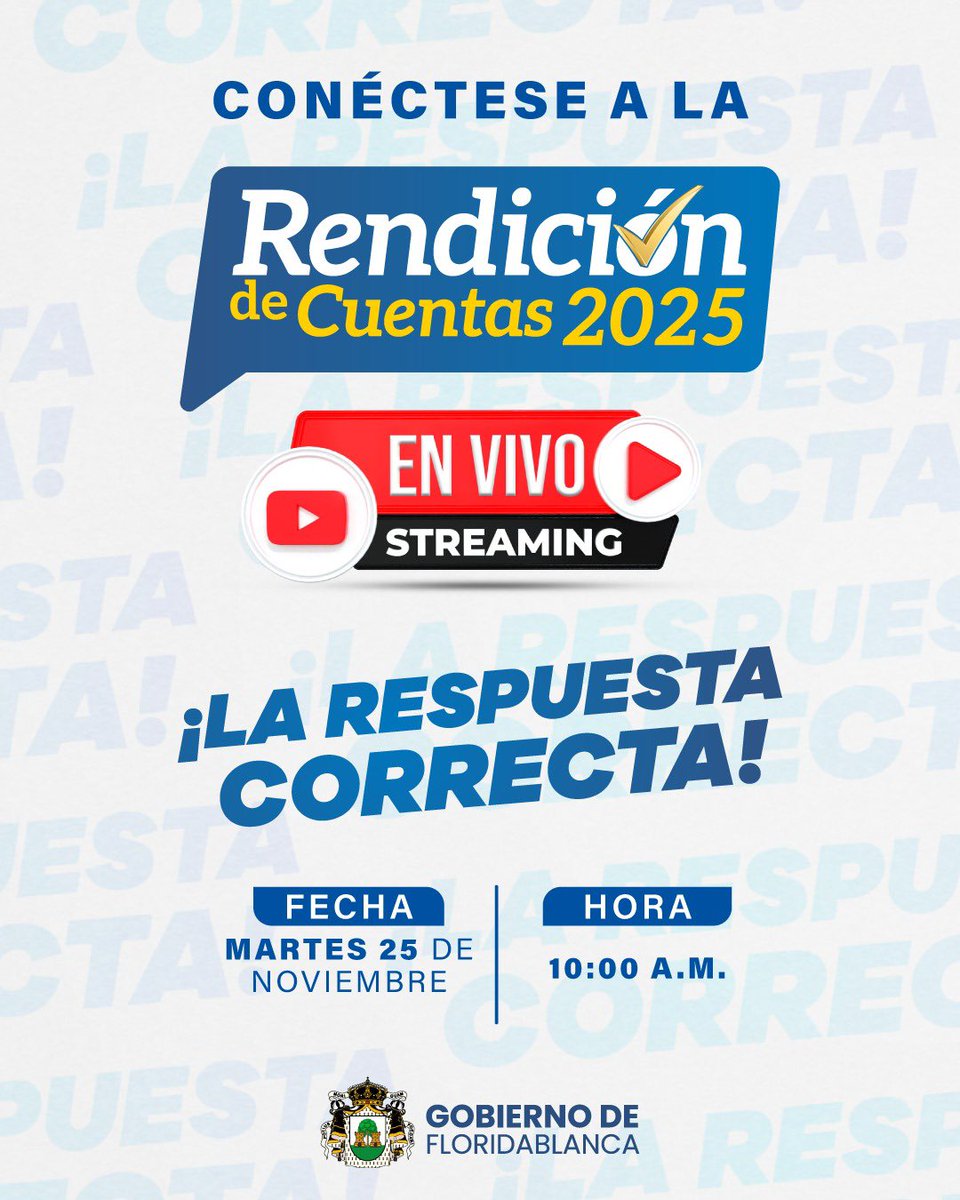 ¡Rindiendo cuentas a la comunidad! 

El Gobierno de Floridablanca invita a la comunidad a conectarse a esta transmisión en vivo y ser parte de la Rendición de Cuentas 2025: La Respuesta Correcta. 

Enlace: m.youtube.com/live/tT2cYVCmc…