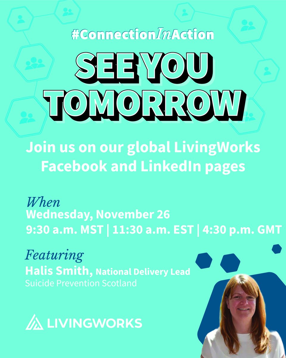 Living_Works's tweet photo. The next #ConnectionInAction livestream is almost here!

Hear from Haylis Smith of #SuicidePrevention Scotland as we discuss Creating Hope Together, a strategy uniting experts to make Scotland suicide-safer.

📅 Nov 26 | 9:30 a.m. MST
📍 #LivingWorks Facebook &amp; LinkedIn https://t.co/WjX7FGufyF