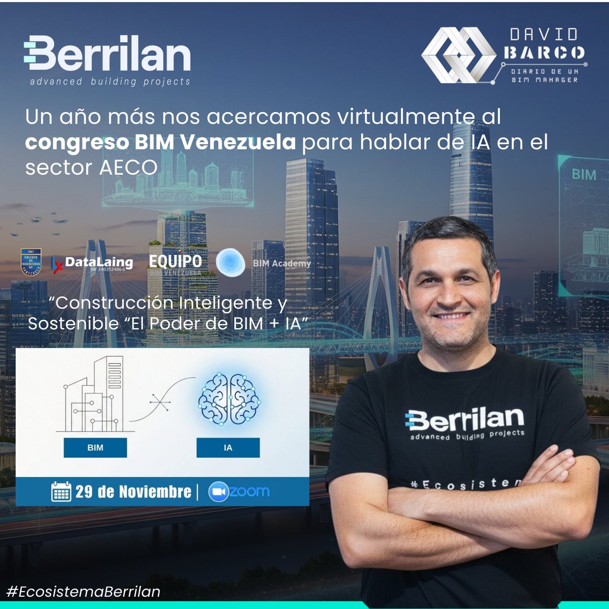 Un año más tengo el honor de acercarme virtualmente al Congreso #HablemosBIM Venezuela para representar a <a href="/berrilan/">Berrilan</a> y compartir reflexiones sobre uno de los temas que más está transformando nuestro sector: la convergencia entre BIM y la Inteligencia Artificial en el ámbito AECO.