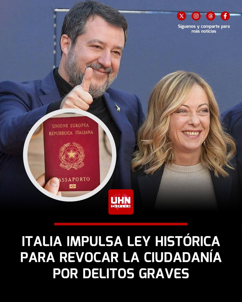 UHN_Plus's tweet image. 🇮🇹‼️ | ATENCIÓN — Italia avanza en una ley que permitirá revocar la nacionalidad a inmigrantes naturalizados que cometan delitos graves, en un proyecto impulsado por el viceprimer ministro Matteo Salvini. El plan permitiría retirar la ciudadanía por crímenes como terrorismo o…