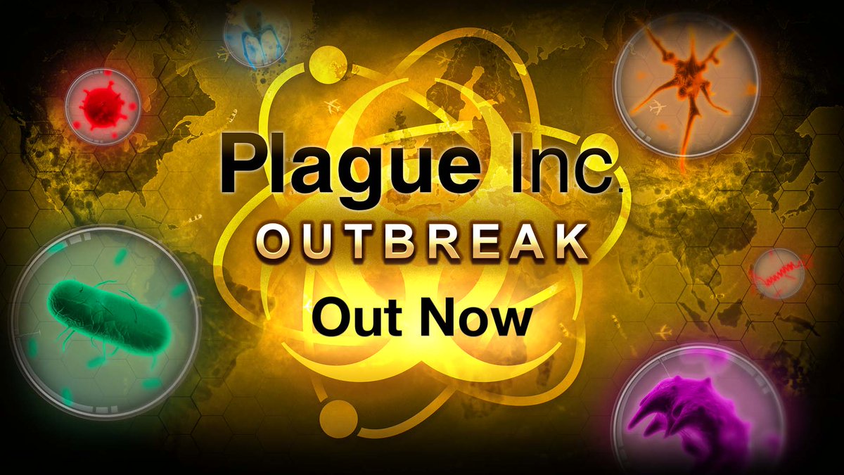 The newest update to Plague Inc. is here...
Outbreak Mode!  
Daily diseases come to Plague Inc! Infect the world with new outbreaks, unique game mechanics and powerful pathogen upgrades.  

Play it now on iOS and Android  
Steam: In December 
Consoles: Next year

#plagueinc