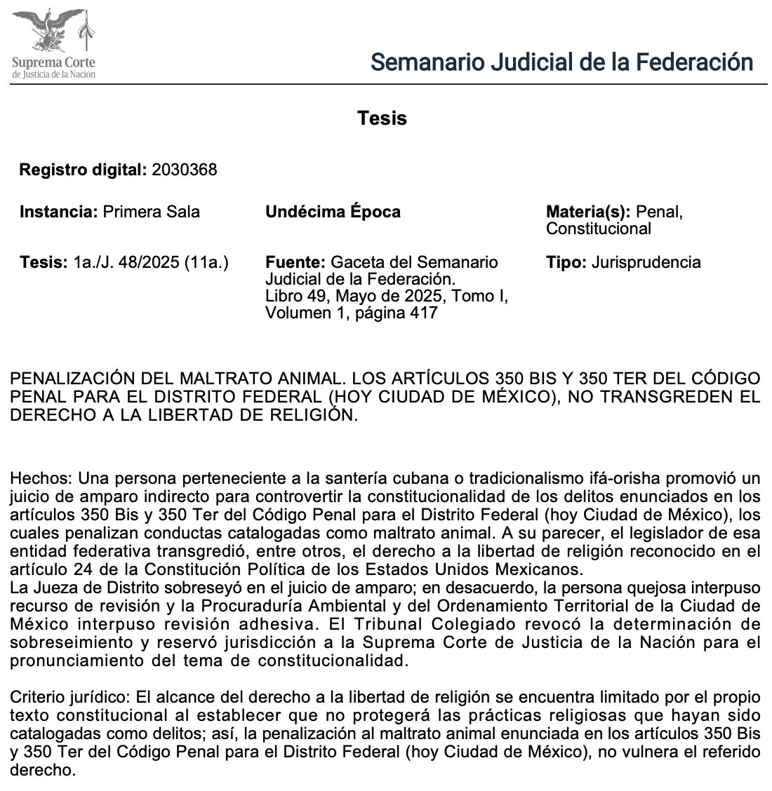 🐶 Libertad religiosa sí… pero no cuando implica maltrato

Una persona practicante de santería impugnó los artículos 350 Bis y 350 Ter del Código Penal de la CDMX, argumentando que penalizar el maltrato animal violaba su derecho a la libertad de religión. El caso escaló hasta