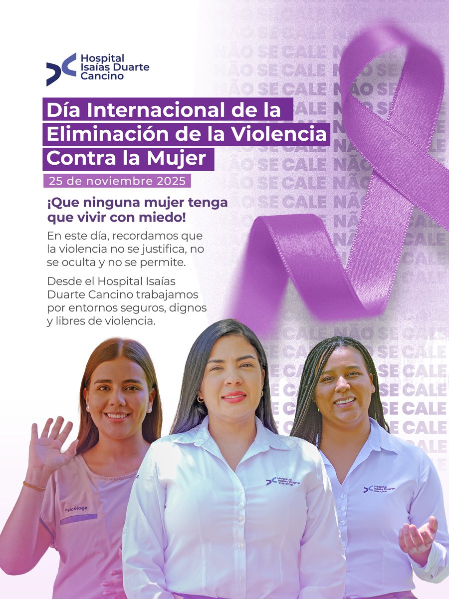 Alzamos la voz por todas las mujeres que merecen vivir libres, seguras y sin miedo.

La violencia no se justifica, no se oculta y no se permite.

En el Hospital Isaías Duarte Cancino reafirmamos nuestro compromiso con entornos dignos y respetuosos.