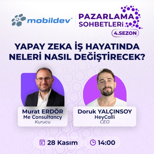 Mobildev Pazarlama Sohbetlerinde HeyCalli firmasının CEO’su, aynı zamanda eğitmen ve mühendis olan Doruk Yalcinsoy ile “Yapay Zeka İş Hayatında Neleri Nasıl Değiştirecek?” hakkında sohbet edecek, sizlerden gelen soruları cevaplandıracağız.

Canlı yayınımıza katılmak isterseniz