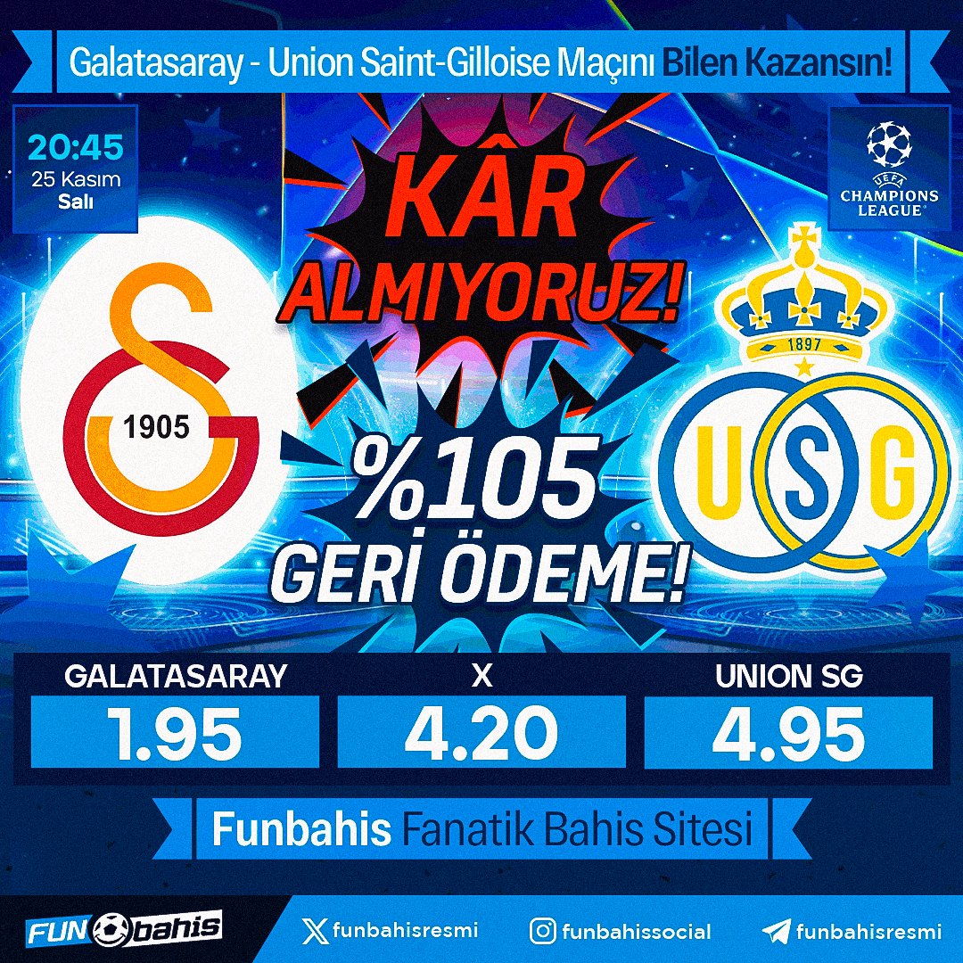 funbahisresmi's tweet photo. 🔔 ÖZEL ORAN YENİLENDİ!🔔

Galatasaray 1.95 - 4.95 Union SG

En yüksek oranlar Funbahis’te!

Kar Almıyoruz!
%105 Geri Ödeme

https://t.co/CZx9qNPbWc https://t.co/BNAXyOLSn4