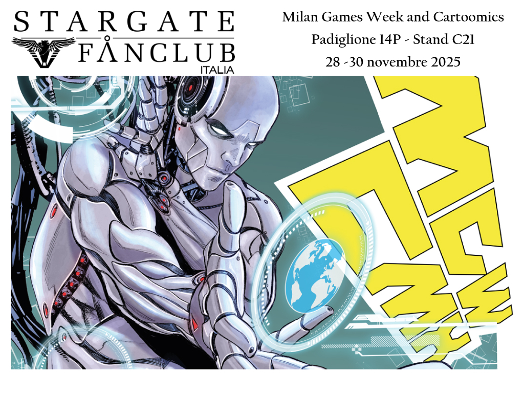 Vi aspettiamo a Rho Fiera per Milan Games Week and Cartoomics!
Dal 28 al 30 novembre, ci trovate al Padiglione 14P - Stand C21, nella meravigliosa area #fantascienza.
🤩

#Stargate #SGF #StargateFanclubItalia #Cartoomics #MilanGamesWeek #MilanGamesWeekAndCartoomics2025