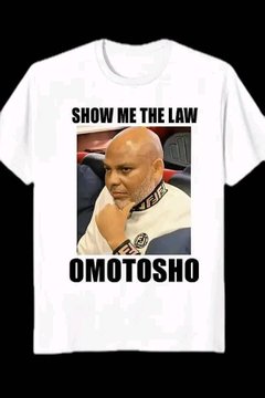 Omotosho, show me the law  is trending all over the world.