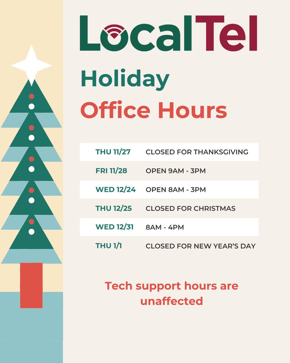 LocalTel's tweet image. Our holiday office hours...