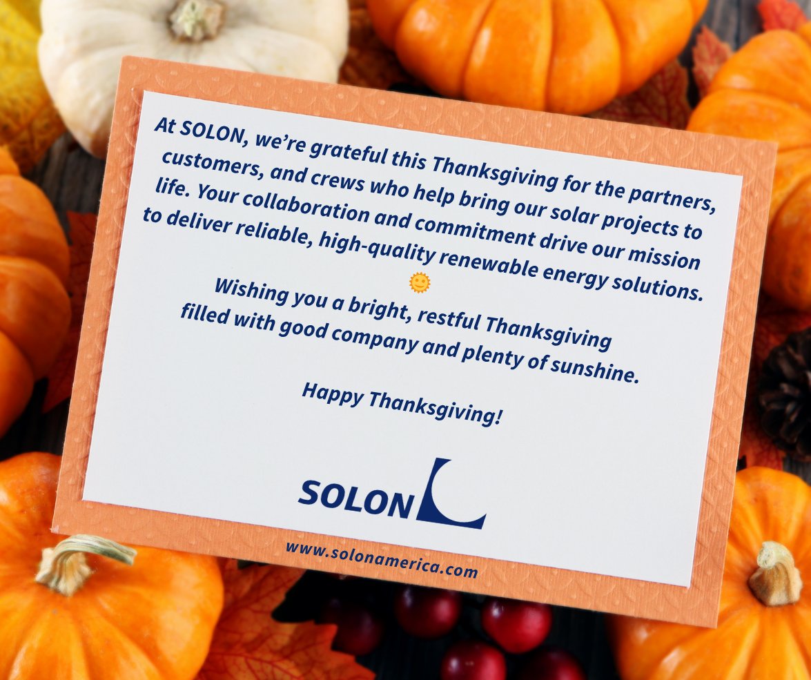 Wishing you a bright, restful Thanksgiving filled with good company and plenty of sunshine.

#SaveWithSOLON #RenewableEnergy #SolarPower