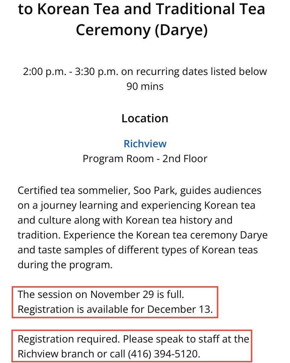This program has exploded in popularity and another session has been added to accommodate everyone who would still like to register for the program. 

Please call the Richview branch at 416-394-5120 to secure your spot on December 13(Sat) 2:00-3:30 PM! 

#KoreanTea