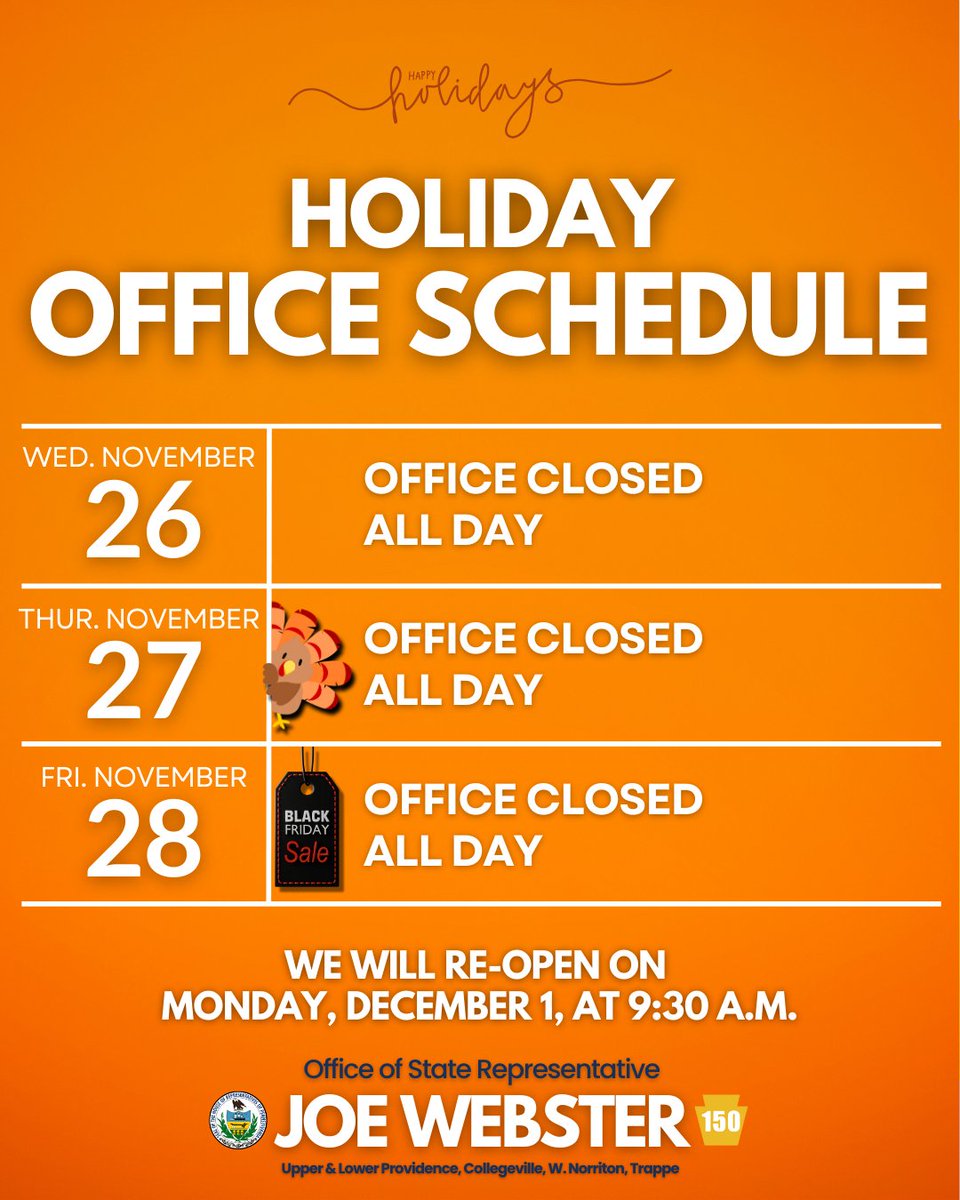 RepJoeWebster's tweet image. Hey, neighbors! As a reminder, my district office is closed today. We will re-open on Monday, Dec. 1 at 9:30 a.m.

If you need state-related assistance, call my office at (484) 200-8263 and a staff member will get back to you.
