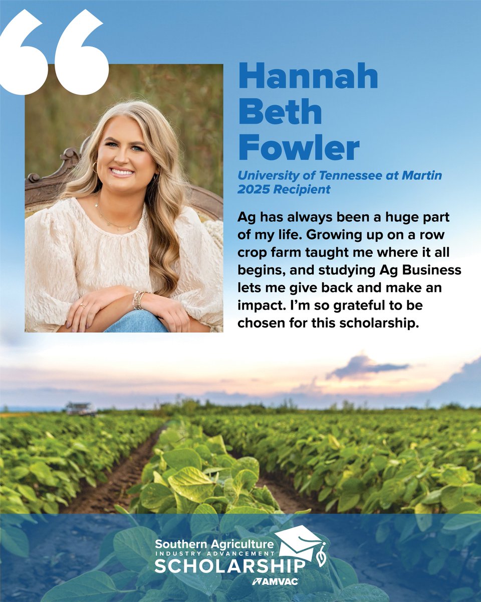 Congrats to ’25 Southern Agriculture Industry Advancement Scholarship recipient Hannah Beth Fowler, a student at UT Martin pursuing her Bachelor’s degree in Ag Business. 👏

To learn more about the scholarship, visit: amvac.com/scholarship