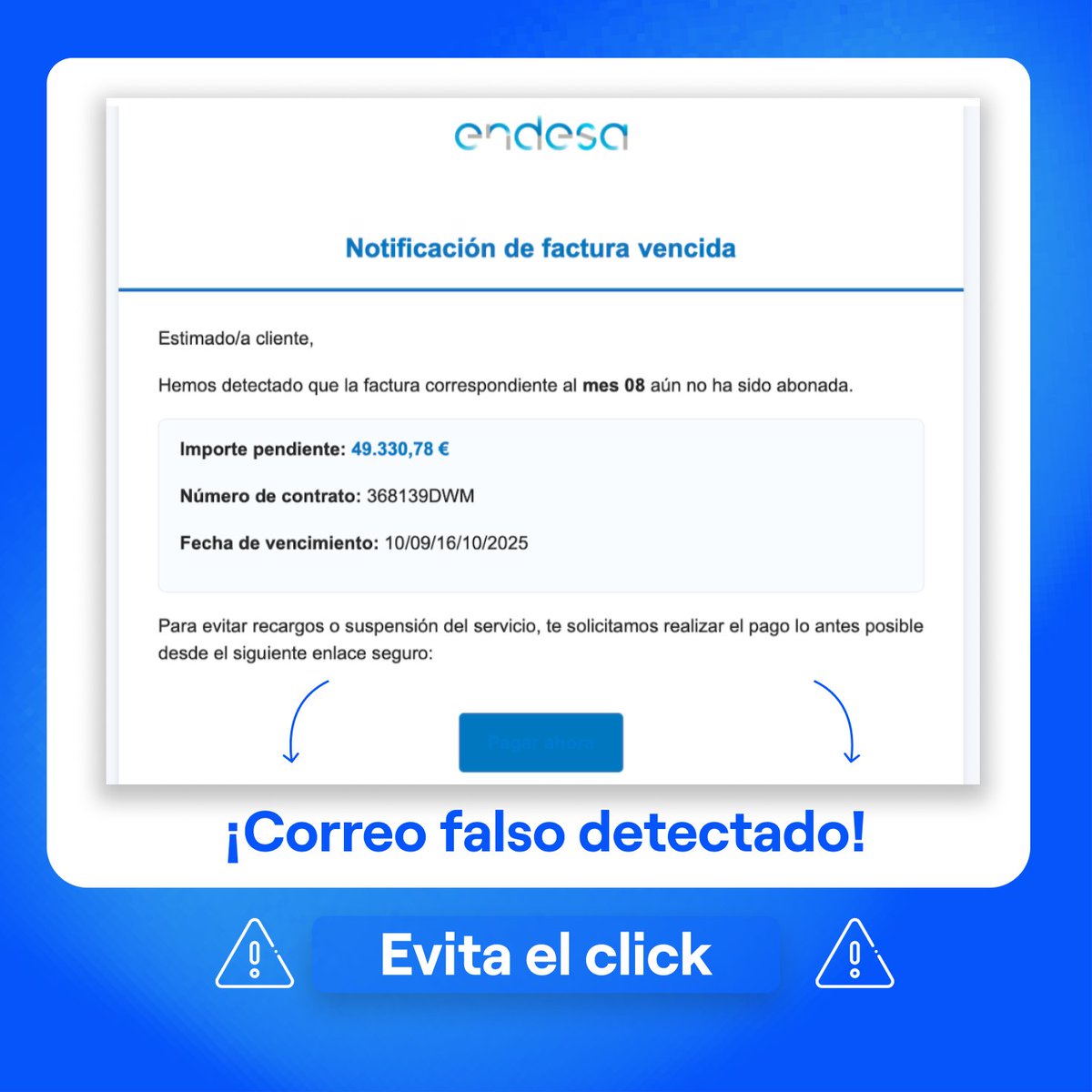 🚨 ¡Alerta de #phishing! 🚨

Están circulando emails falsos haciéndose pasar por nosotros. El correo solicita el pago de una supuesta factura a través de un enlace fraudulento.

⚠️ Es un fraude. Elimina el correo y NO facilites datos personales ni bancarios.

<a href="/EndesaClientes/">Endesa Clientes</a>