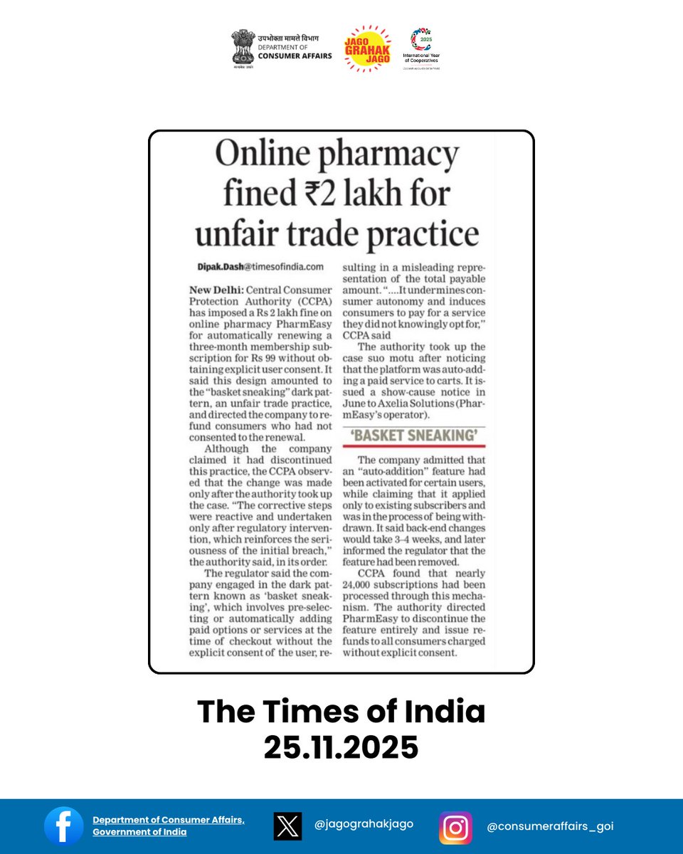 jagograhakjago's tweet image. Central Consumer Protection Authority (CCPA) has imposed a fine of Rs 2 lakh  on an online pharmacy platform for automatically renewing a three-month membership subscription without obtaining explicit user consent. #DarkPattern #Basketsneaking #CCPA