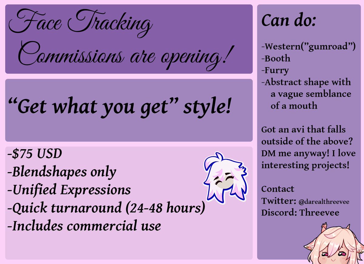 darealthreevee's tweet image. Hey everyone! I'm opening some "get what you get" vgen-style style face tracking c0mmission slots :D

With these I will make all the necessary face tracking shapes for your model, then send you back the finished FBX. These are 25% cheaper and come with a faster turnaround time…