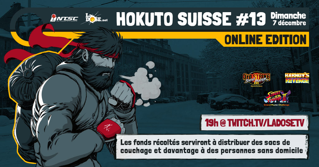 Avec plus de 10.000€ récoltés en 12 ans, le Hokuto Suisse c'est la promesse d'offrir du réconfort à des gens dans le besoin : il est de retour comme à son habitude avec les premières vagues de froid ! 🧊 

Rejoignez-vous le 7 dec. pour un évent online bien schnaps sur 3 jeux !