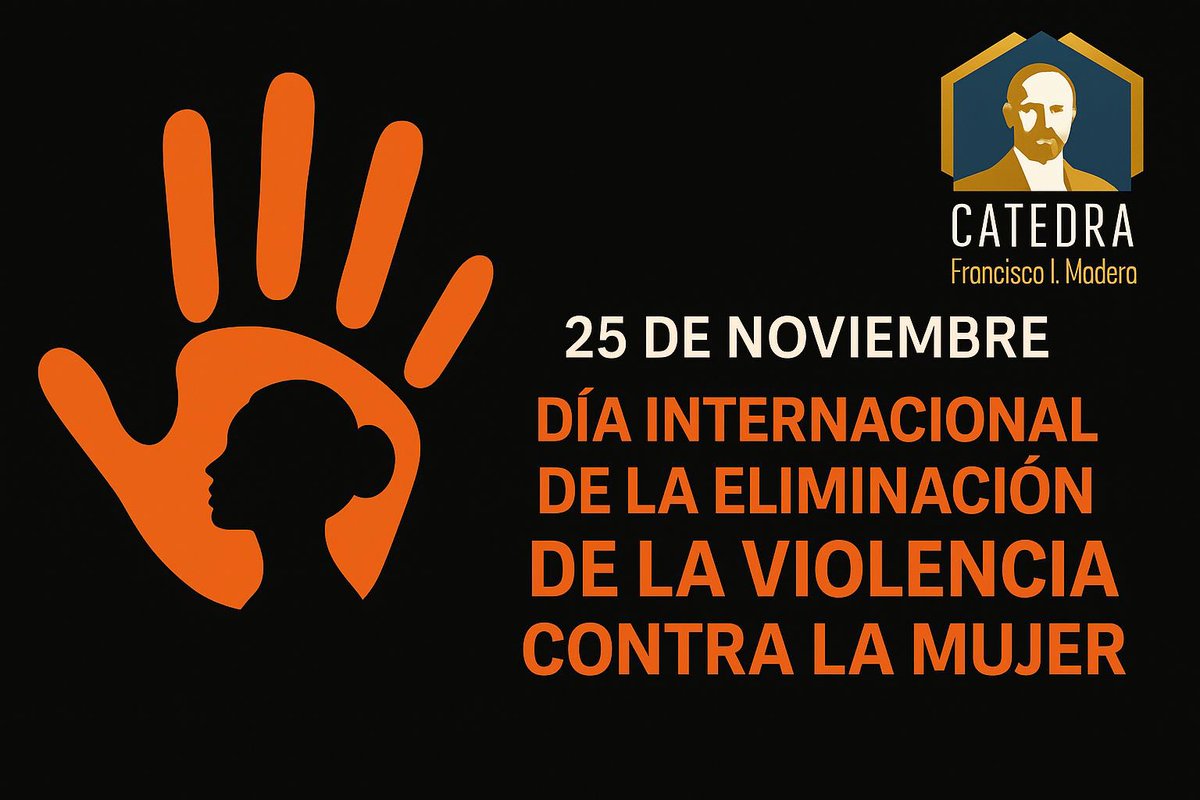Este 25 de noviembre, en la Cátedra Francisco I. Madero reafirmamos nuestro compromiso con la erradicación de toda forma de violencia contra las mujeres.
Porque cada gesto cuenta, cada palabra transforma y cada acción construye un presente más justo.
 #25N #CátedraMadero