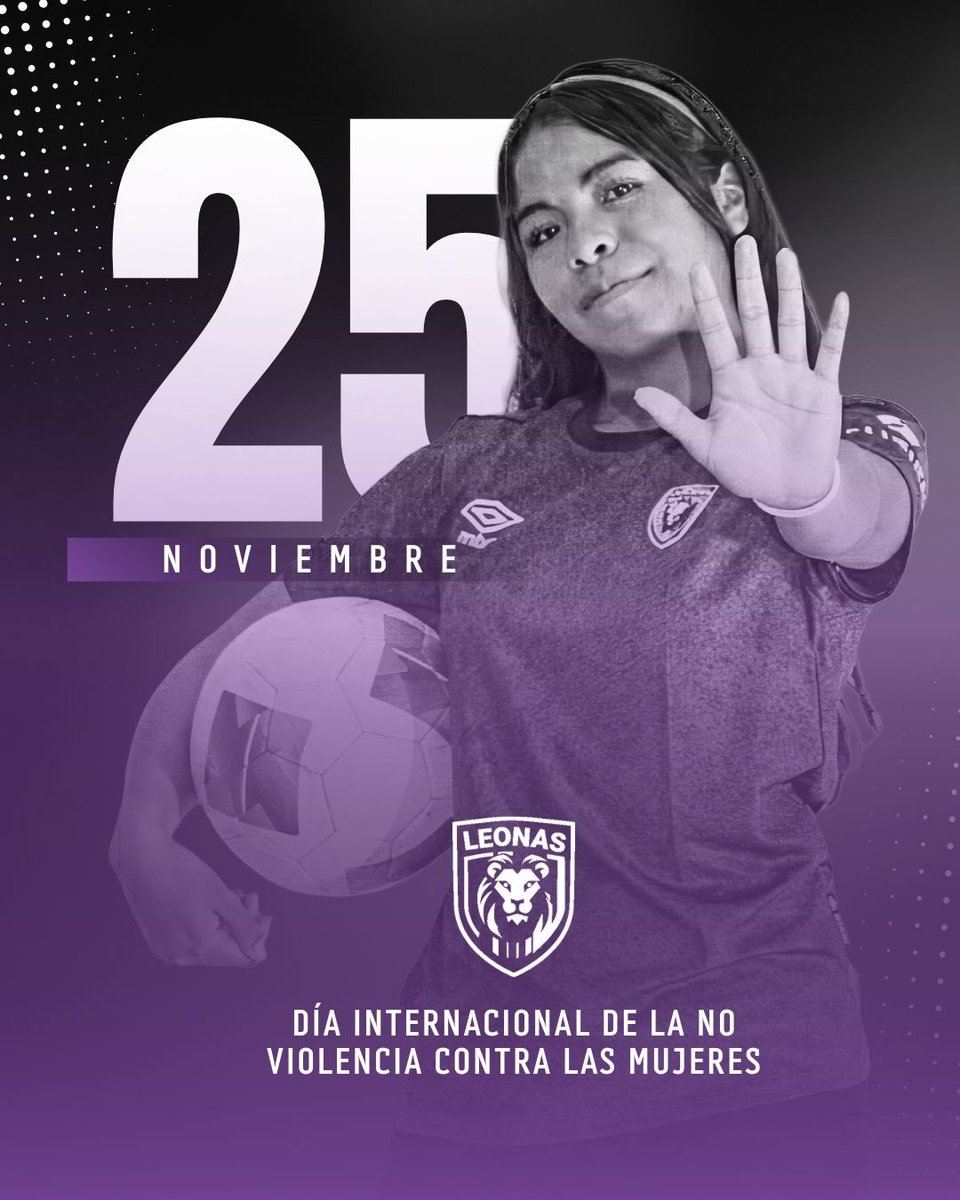 LeonasLFC's tweet photo. 💜🗣️ Hoy alzamos la voz por todas.

Desde Leonas FC reafirmamos nuestro compromiso con un mundo donde cada mujer viva segura, respetada y libre de violencia. 💫

Que nunca falte empatía, apoyo y acción. https://t.co/YgHBS52KNc