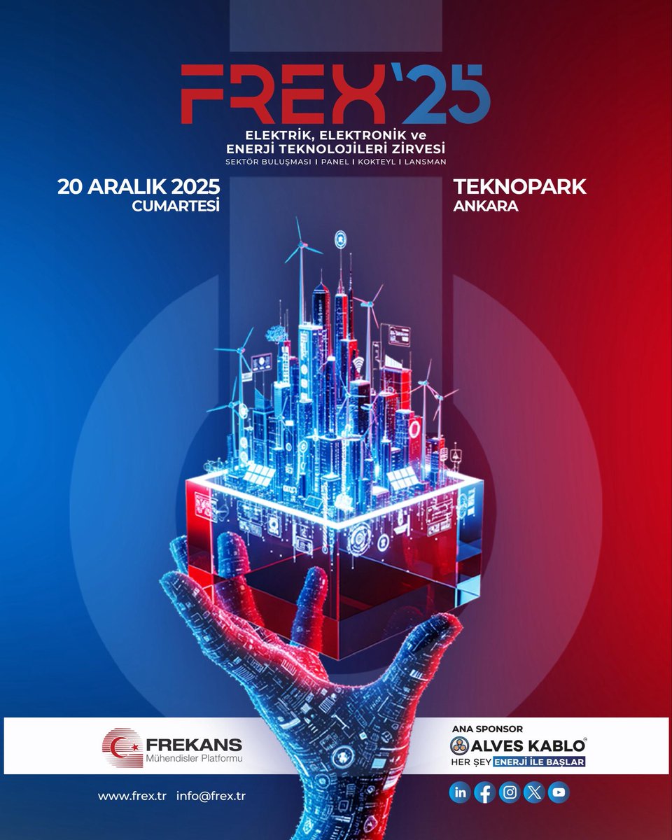 FREX’25; ELEKTRİK, ELEKTRONİK ve ENERJİ TEKNOLOJİLERİ ZİRVESİ SİZLERİ BEKLİYOR!⚡️

SEKTÖR BULUŞMASI | PANEL | LANSMAN | KOKTEYL
Online Davetiyeniz Ulaşmak İçin Tıklayınız: frex.tr 
Ana Sponsor: ALVES KABLO I HER ŞEY ENERJİ İLE BAŞLAR
Tarih: 20 Aralık Cumartesi
