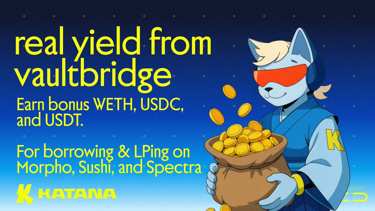 katana's tweet image. Revenue from Katana’s VaultBridge goes back to DeFi users

$95k+ from VaultBridge yield is now boosting borrows and LPs on Morpho, Sushi, and Spectra.

Increasing in-kind APY for Katana DeFi users.

Flywheel in motion ⚔️