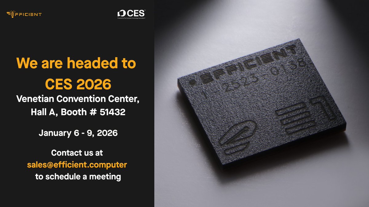 efficient_hq's tweet image. Showcasing the Electron E1 at CES.  See what’s possible with the world’s most energy-efficient general-purpose processor and our LiteRT Gesture Detection demo.

Venetian Convention Center — Hall A, Booth #51432
Jan 6–9, 2026
#CES2026 #ElectronE1 #EfficientComputer #Semiconductors