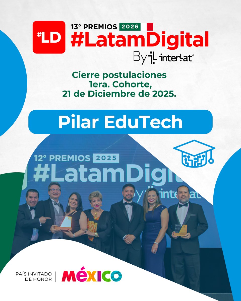 _LatamDigital's tweet image. 🎓 Postúlate en el Pilar EduTech de los 13º Premios #LatamDigital 2026 By Interlat

Este pilar reconoce a las instituciones, plataformas y proyectos que están revolucionando la formación y el aprendizaje en entornos digitales.