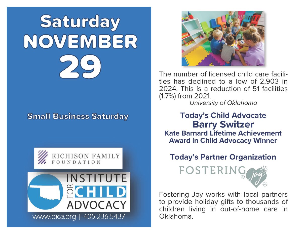 It's #SmallBusinessSaturday. The number of licensed child care facilities has declined to a low of 2,903 in 2024. Today's child advocate is Barry Switzer, Kate Barnard Lifetime Achievement Award Winner. Our partner is Fostering Joy.