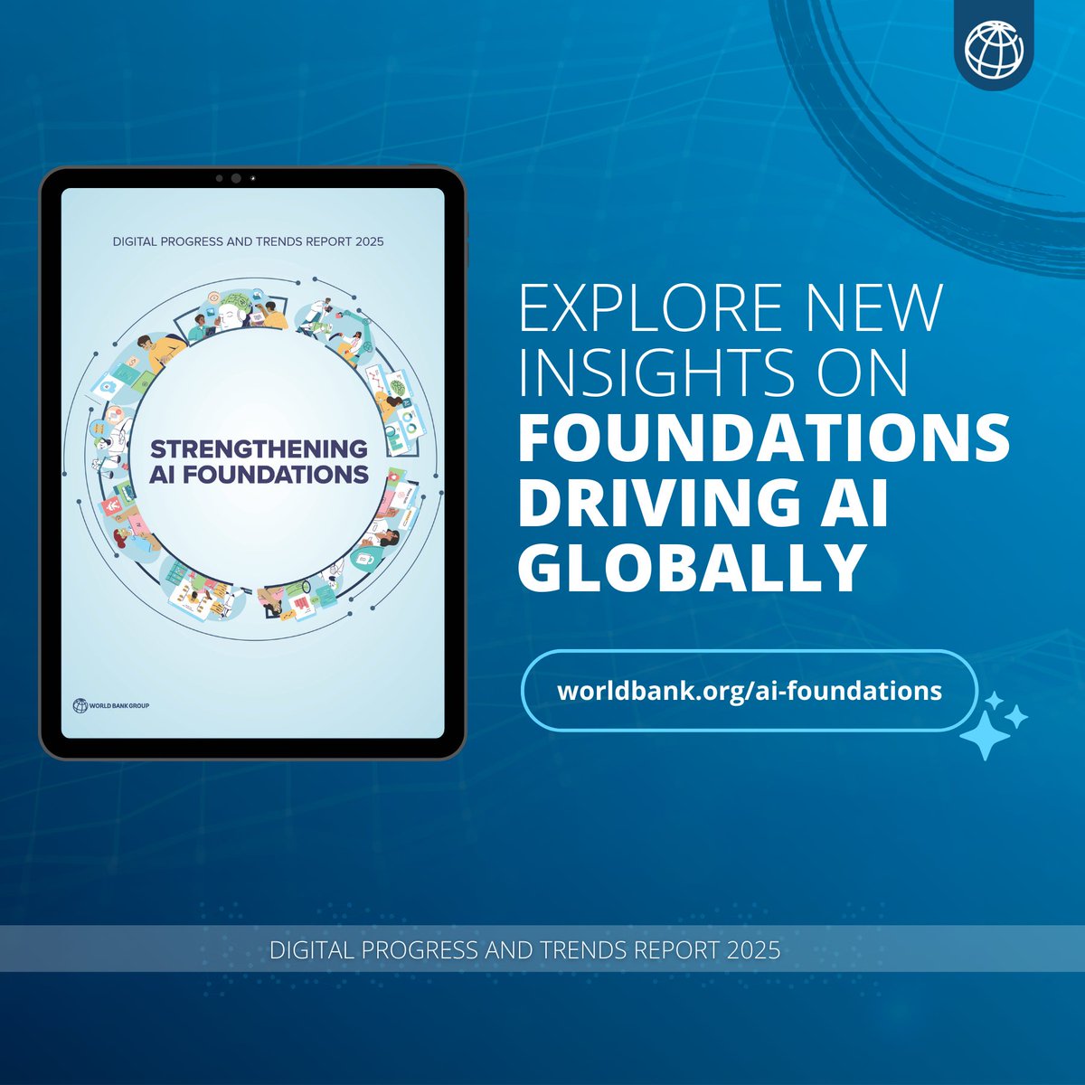 WBG_Digital's tweet photo. 📊 The new Digital Progress and Trends Report 2025 is live. It highlights new usage patterns, early signs of transformation in key sectors, and emerging opportunities for countries to shape their own AI future.

Download: https://t.co/dYkjWuLotI
#WBGAIFoundations https://t.co/qFpPmCAHe1