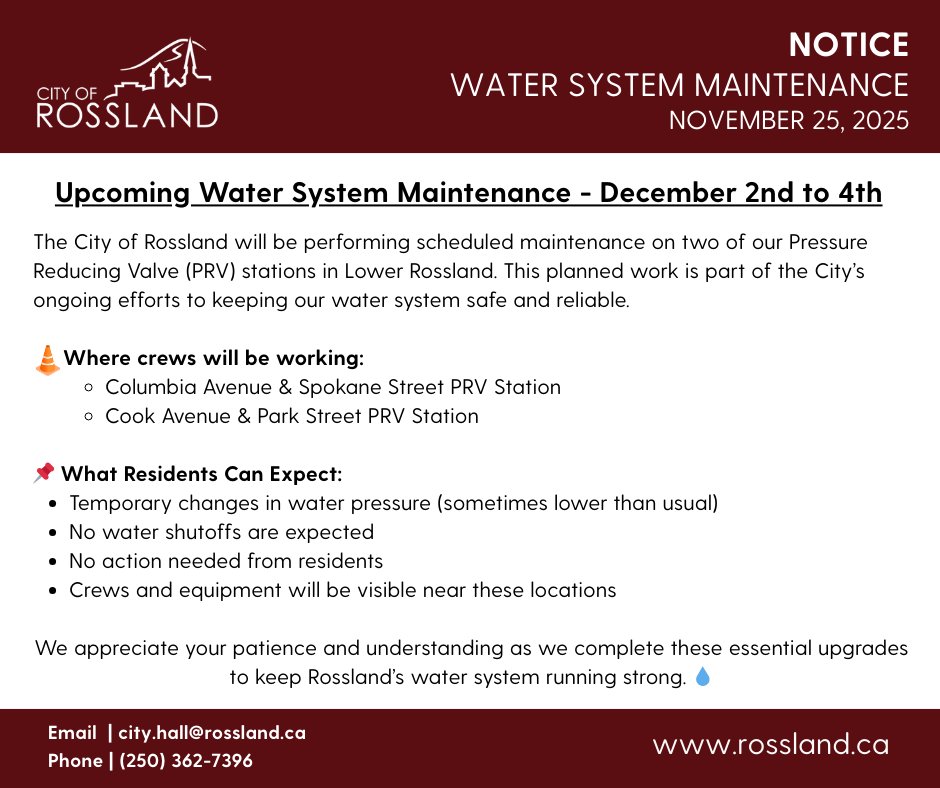 🚧 Heads up, Rossland!
From Dec 2–4, City crews will be doing scheduled maintenance on two PRV stations to keep your water system safe and reliable.

Thanks for your patience while we make these essential upgrades! 💧
