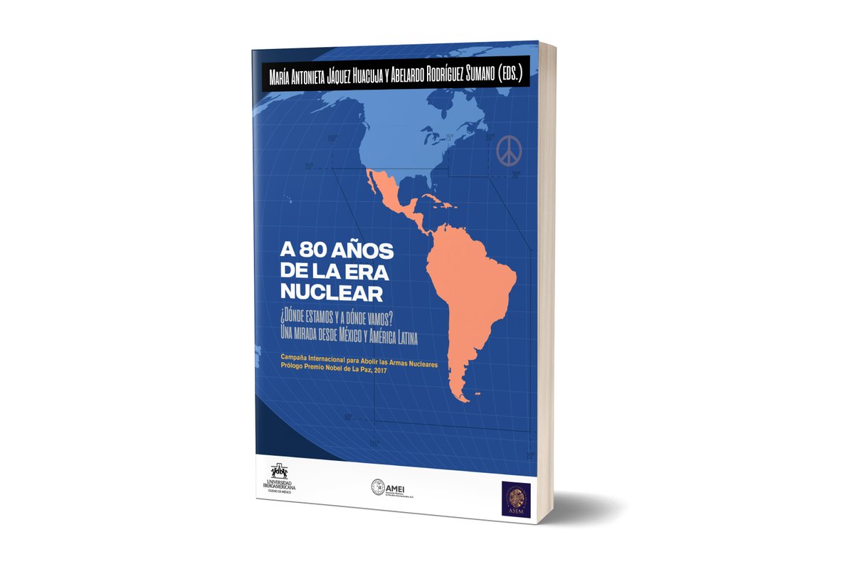 imatiasromero's tweet photo. A 80 años de la era nuclear, ¿dónde estamos y a dónde vamos? Una mirada desde México y América Latina coordinado por @TJAQUEZH y @AbelardoRodriz se puede bajar de manera gratuita de https://t.co/iUg2nnyaAN https://t.co/DVIcrFW3TI