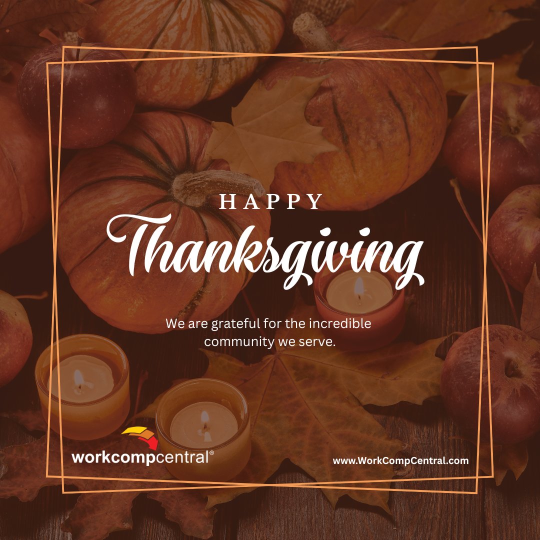 WorkCompCentral's tweet image. Happy Thanksgiving from WorkCompCentral!

We’re grateful for the workers’ comp community and the professionals who support injured workers every day.

Wishing you a safe and meaningful holiday. 🦃

#WorkCompCentral #happythanksgiving #grateful