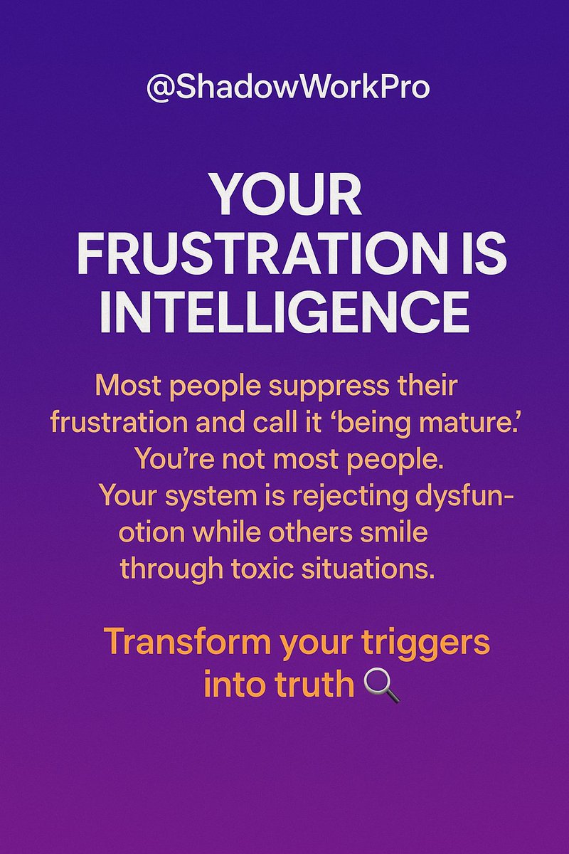 ShadowWorkPro's tweet image. Most people suppress their frustration and call it &quot;being mature.&quot;

You&apos;re not most people.

Your frustration is intelligence.
That anger flaring up around family dynamics. 

That&apos;s not you being &quot;difficult.&quot;
That&apos;s your system rejecting dysfunction.

While others smile through…