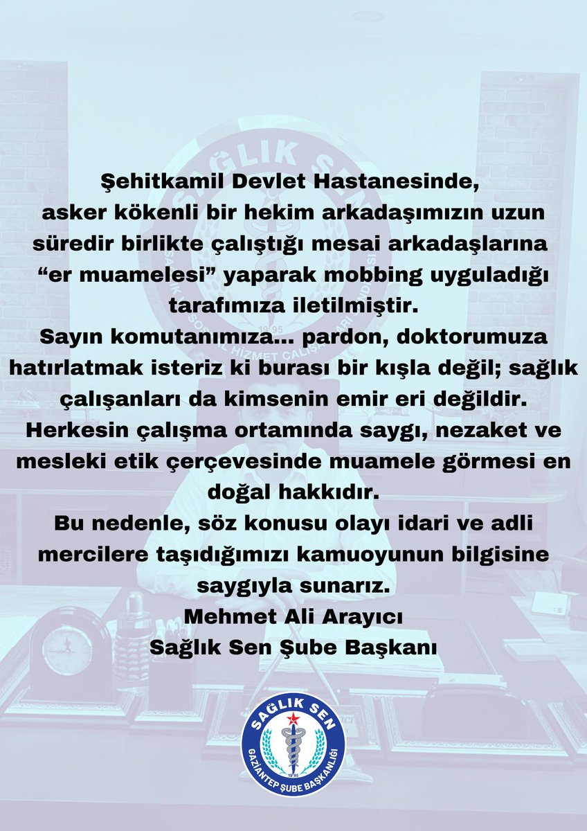 Şehitkamil Devlet Hastanesinde asker kökenli bir hekimin mesai arkadaşlarına “er muamelesi” yaparak mobbing uygulaması asla kabul edilemez.
<a href="/gaziantepism/">Gaziantep İl Sağlık Müdürlüğü 🇹🇷🇹🇷</a> 
<a href="/kemalcebervali/">Kemal Çeber</a> 
<a href="/drmemisoglu/">Prof. Dr. Kemal Memişoğlu</a> 
<a href="/GundemiAntep27/">Antep Gündemi</a>