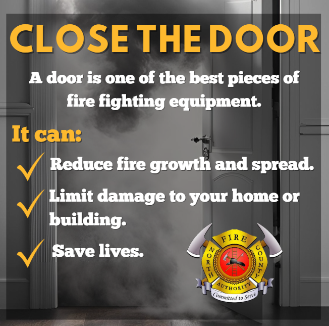 A closed door can save lives #homefiresafety. Visit northcountyfire.gov for more safety information.