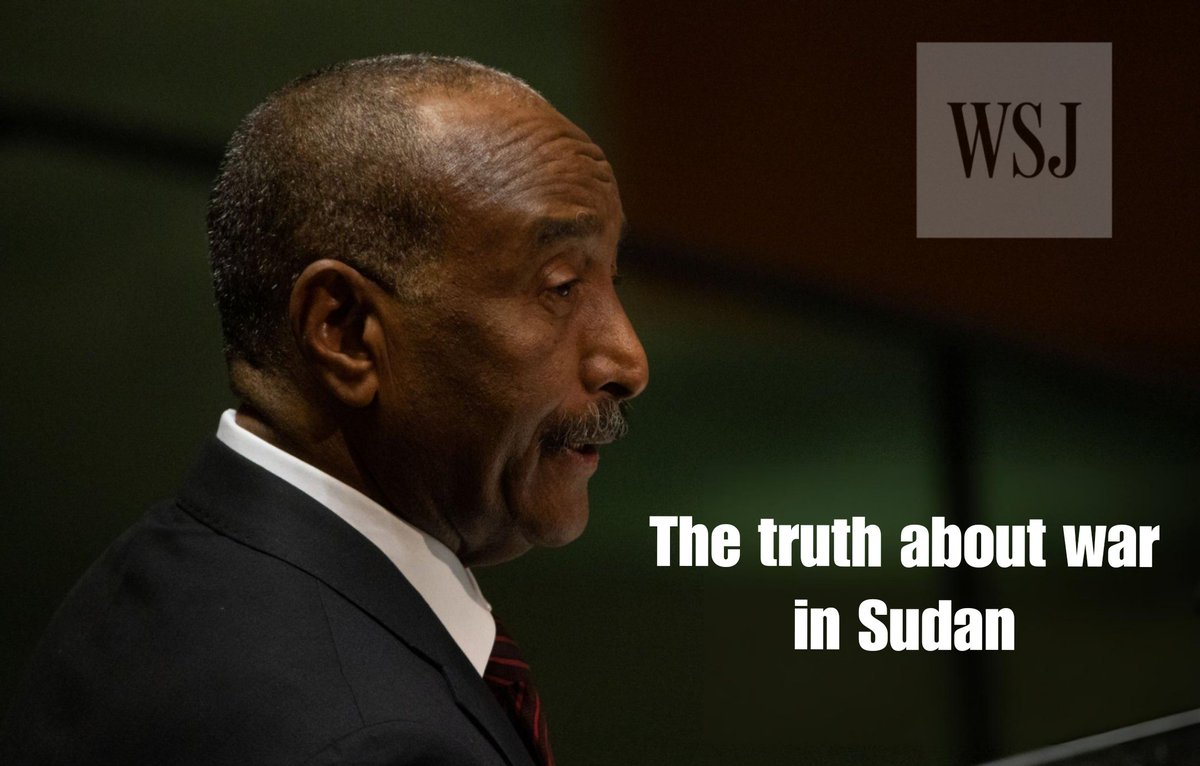 صحيفة (وول ستريت جورنال)
حقيقة الحرب في السودان
بقلم رئيس مجلس السيادة الانتقالي عبد الفتاح البرهان 

السودان بلد عميق الذاكرة؛ فتمتد جذور تاريخه إلى مملكة كوش التوراتية، إحدى أعظم حضارات أفريقيا. غير أنّ الحرب التي تشنّها الآن ميليشيا قوات الدعم السريع ليست كأيّ صراع واجهناه من