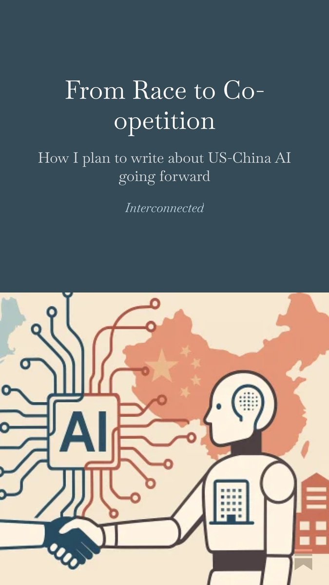 kevinsxu's tweet image. Co-opetition, not “race”, is how I plan to write about all things AI between the US and China going forward.

More elaboration in my new post: